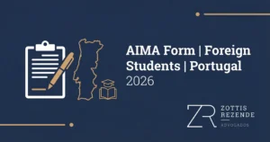 AIMA form for foreign students applying for temporary residence in Portugal 2026 – ZR Advogados